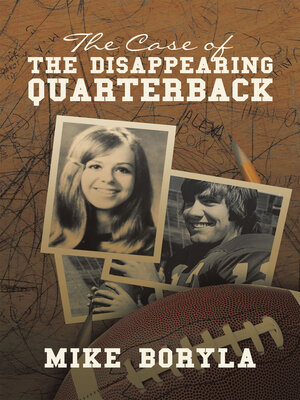 cover image of The Case of the Disappearing Quarterback
